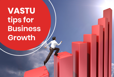 9 Proven Vastu Tips For Business Growth